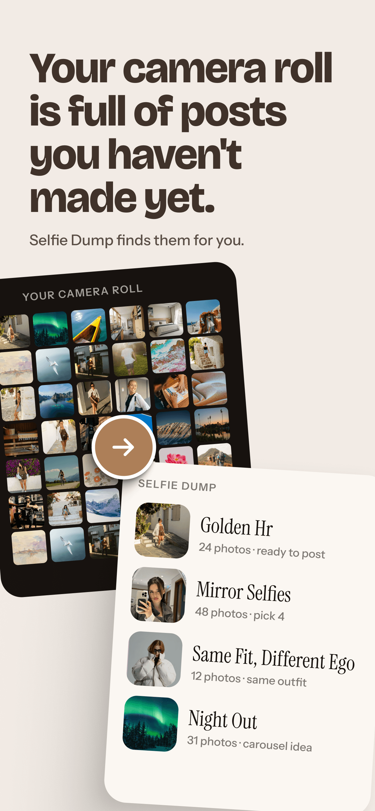 SelfieDump turning a camera roll grid into a Dump Collections list with entries like Golden Hr, Mirror Selfies, and Night Out.